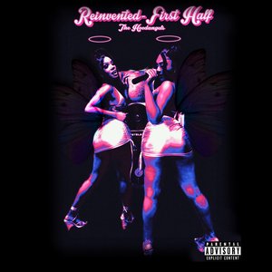 REINVENTED: FIRST HALF