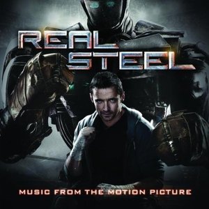 Real Steel - Music From The Motion Picture