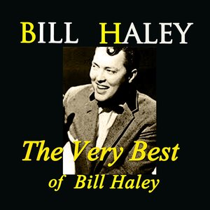 The Very Best of Bill Haley