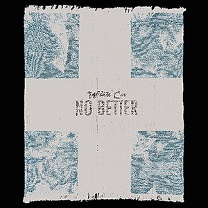 No Better - EP