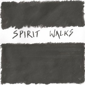 Spirit Walks