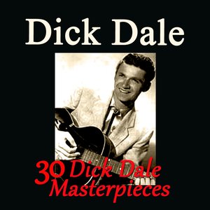 30 Dick Dale Masterpieces