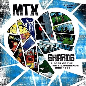 Mtx Shards, Vol. 1: The Vinyl Edition