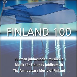 Finland 100: Suomen juhlavuoden musiikkia (Musik för Finlands jubileumsår)