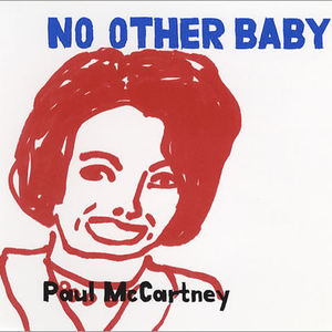Paul McCartney - No Other Baby/brown Eyed Handsome Man [mcd] - Zortam Music
