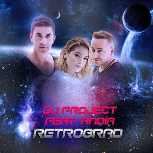 DJ Project - Retrograd [Single] - Zortam Music