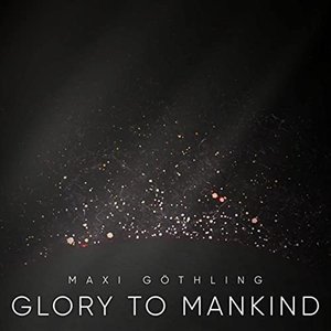 Glory to Mankind