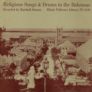 Image for 'Religious Songs and Drums in the Bahamas'