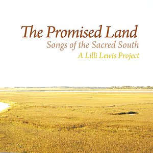 The Promised Land: Songs of the Sacred South