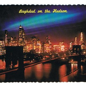 Image for 'BAGHDAD ON THE HUDSON'