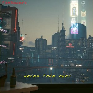 Never Fade Away