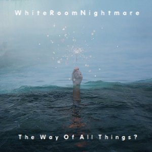 The Way of All Things?