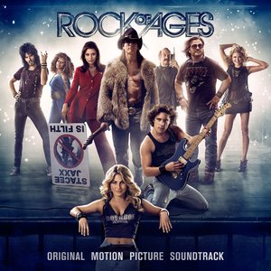Rock Of Ages Original Motion Picture Soundtrack