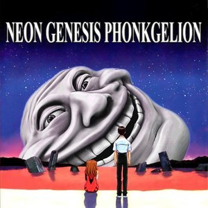 NEON GENESIS PHONKGELION