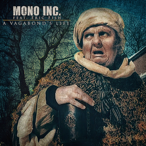 Mono Inc. - A Vagabond