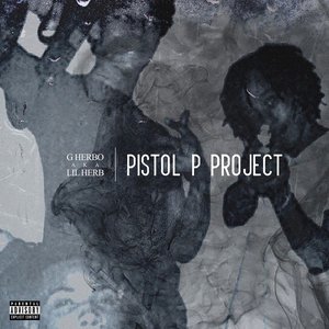 Pistol P Project [Explicit]