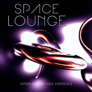 Space Lounge, Vol. 3 (Interplanetary Soul Experience)