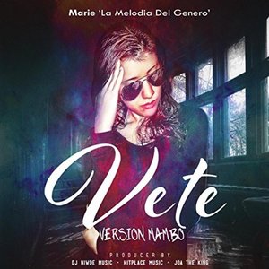 Vete. (Versión Mambo)