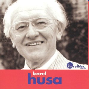 Karel Husa: Music for Prague 1968 & Apotheosis of This Earth