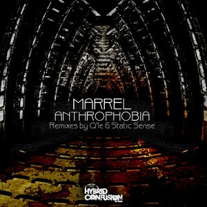 Marrel - Antrophobia EP [Hybrid Confusion]