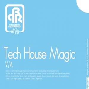 Tech House Magic