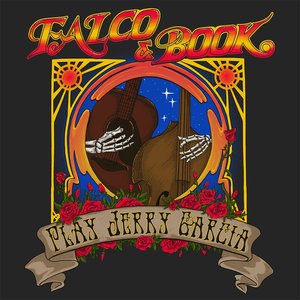 Falco & Book Play Jerry Garcia (Live)