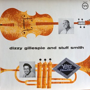 Dizzy Gillespie and Stuff Smith