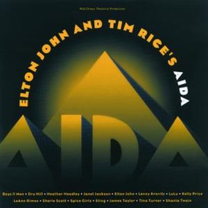 Elton John and Tim Rice's Aida (Soundtrack from the Musical)