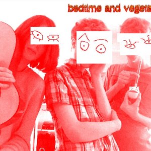 bedtime and vegetables