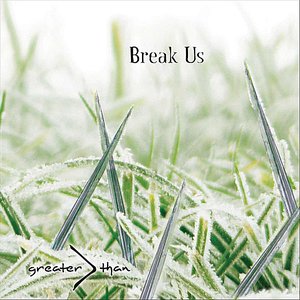 Break Us