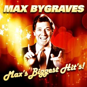 Max's Biggest Hit's!