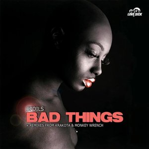 Bad Things