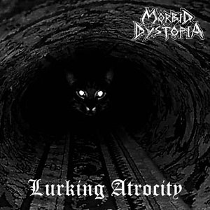 Lurking Atrocity