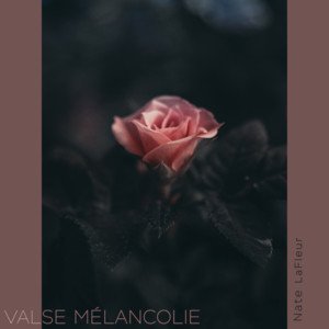 Valse Mélancolie