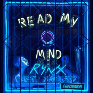 Read My Mind (Acoustic) [feat. Mainland] - Single