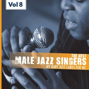 Male Jazz Singers, Vol.8 (My One and Only Love)