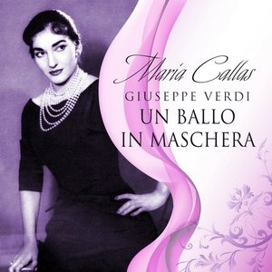 Un Ballo In Maschera (feat. Orchestra e Coro del Teatro alla Scala di Milano)