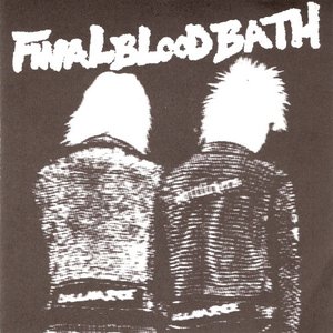 Final Blood Bath