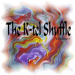 The K-tel Shuffle Volume 1