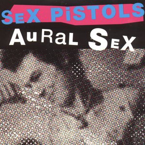 Aural Sex (Demo Tracks)