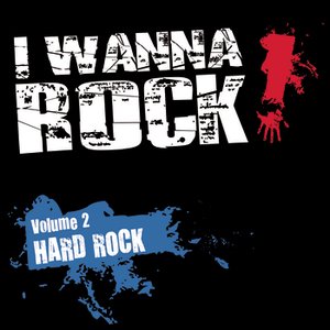 I Wanna Rock Vol.2 - Hard Rock