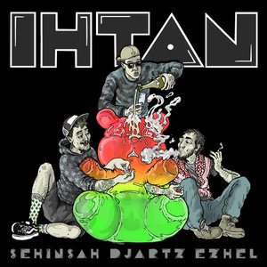 Ihtan (feat. Şehinşah & Ezhel)