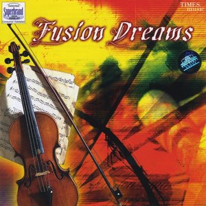 Fusion Dreams