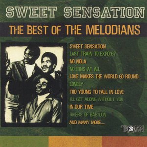 Sweet Sensation: The Best of The Melodians