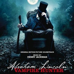 Abraham Lincoln: Vampire Hunter