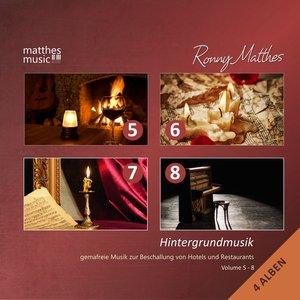 Hintergrundmusik, Vol. 5 - 8 (4 Alben) - Background Music for Restaurants [Romantic Piano Music]