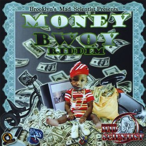 Money Bwoy Riddim