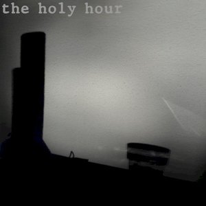 The Holy Hour