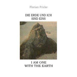 Die Erde Und Ich Sind Eins - I Am One With The Earth