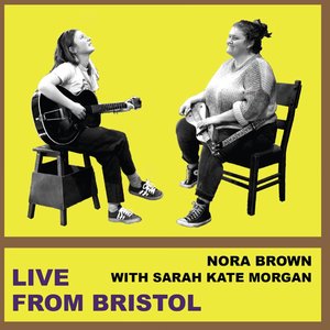 Live from Bristol (feat. Sarah Kate Morgan) - Single